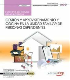 Cuaderno Del Alumno. Gestión Y Aprovisionamiento Y Cocina En La Unidad