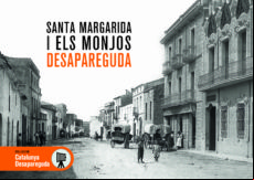 Santa Margarida I Els Monjos Desapareguda