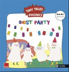 Ghost Party. Tiny Tales Phonics Pre-a1 (oafgth)