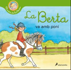 La Berta Va Amb Poni (el Món De La Berta)