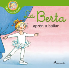La Berta Apren A Ballar (el Món De La Berta)