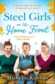STEEL GIRLS ON THE HOME FRONT (edición en inglés)