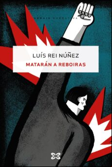 Matarán A Reboiras (ebook)