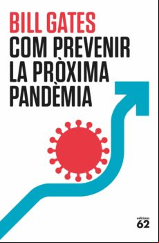 Com Prevenir La Pròxima Pandèmia (ebook)