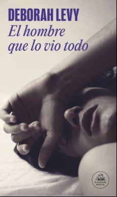 El Hombre Que Lo Vio Todo (ebook)