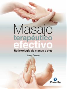 Masaje Terapéutico Efectivo. Reflexología De Manos Y Pies (color) (ebo