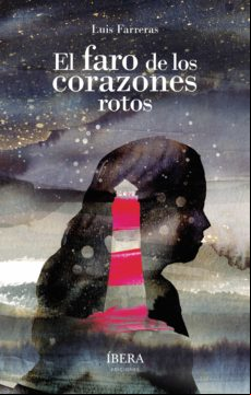 El Faro De Los Corazones Rotos (ebook)