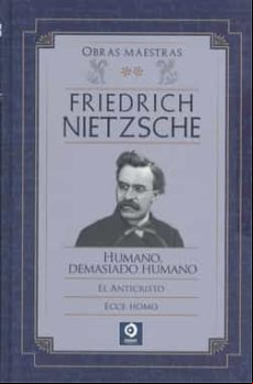 Friedrich Nietzsche. Obras Maestras. Tomo Ii