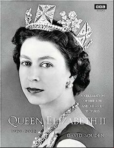QUEEN ELIZABETH II: A CELEBRATION OF HER LIFE AND REIGN IN PICTUR ES (edición en inglés)
