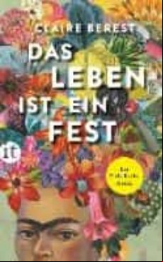 Das Leben Ist Ein Fest