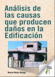 Analisis De Las Causas Que Producen Daños En La Edificacion