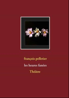 Les Heures Fanées (ebook)