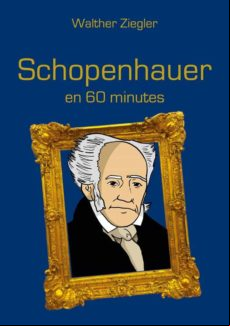 Schopenhauer En 60 Minutes (ebook)
