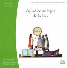 Vivid Como Hijos De La Luz (primer Nivel De Catequesis 7-8 Años)