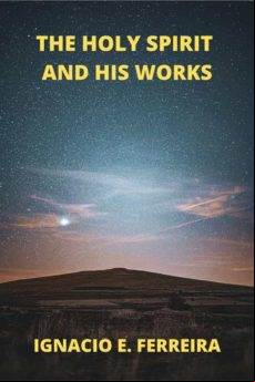 The Holy Spirit And His Works (ebook)