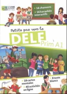 PETITS PAS VERS LE DELF PRIM A1 - LIVRE DE L ELEVE EXAMENES (edición en francés)