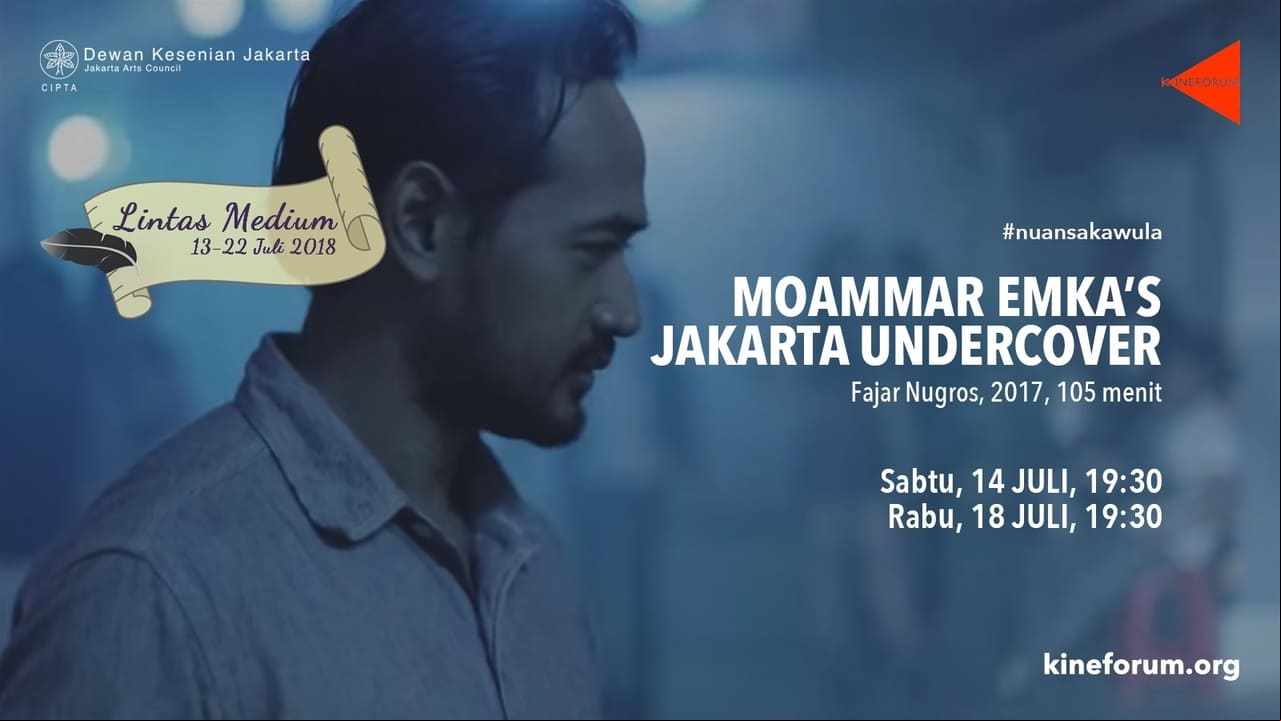 Moammar Emkas Jakarta Undercover