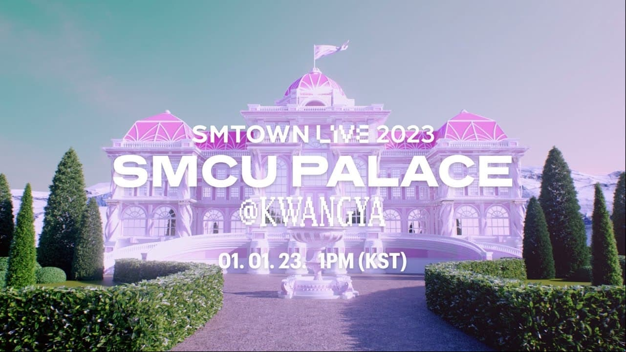 SMTOWN LIVE 2023: SMCU Palace at Kwangya SMTOWN LIVE 2023: SMCU Palace at Kwangya