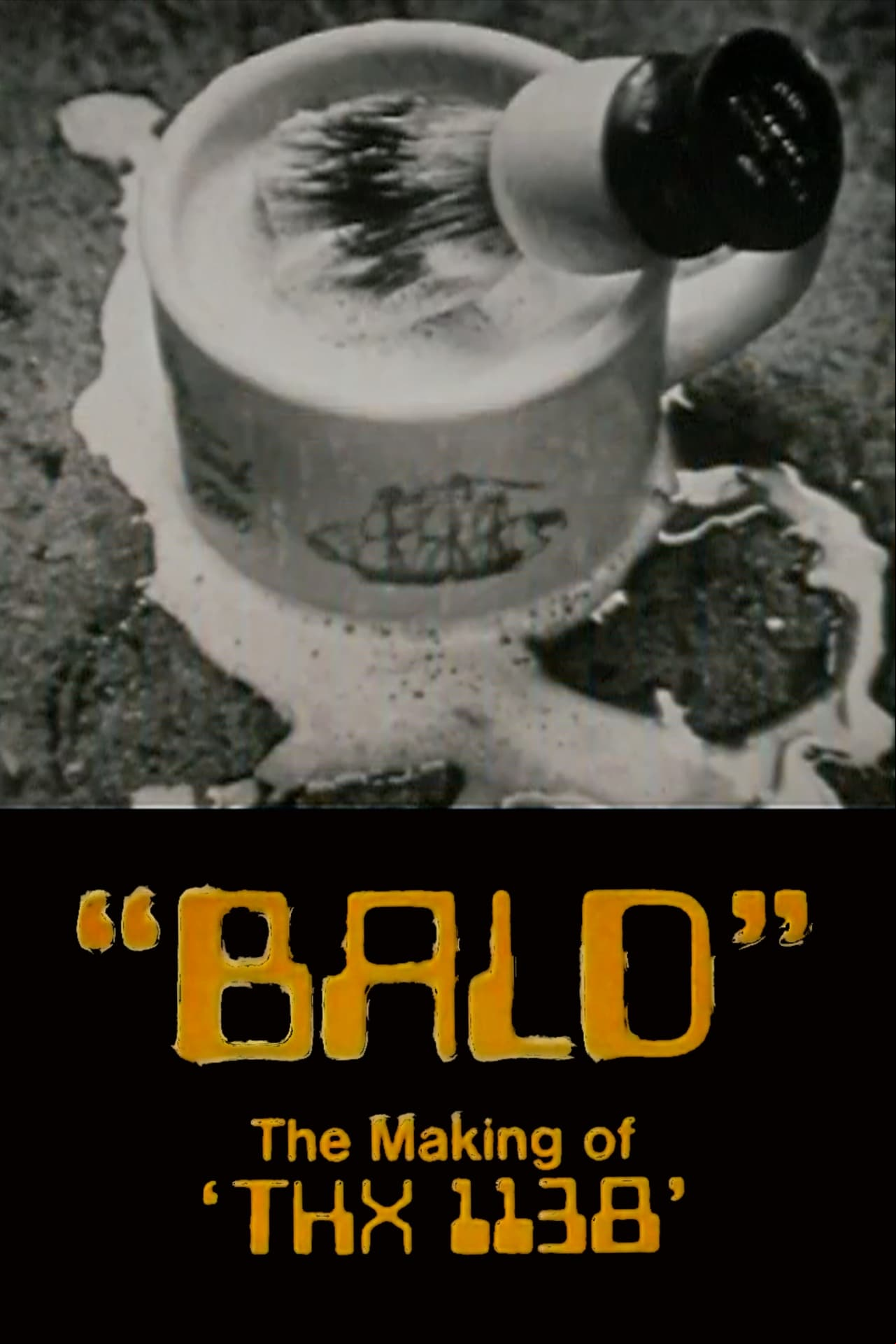 Bald: The Making of THX 1138