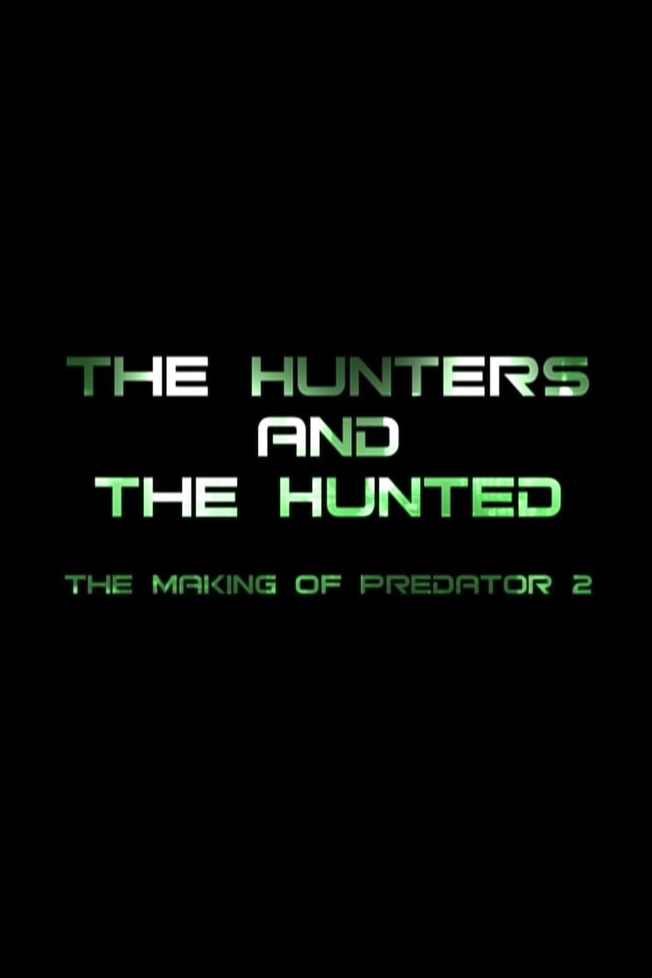 The Hunters and the Hunted: The Making of Predator 2