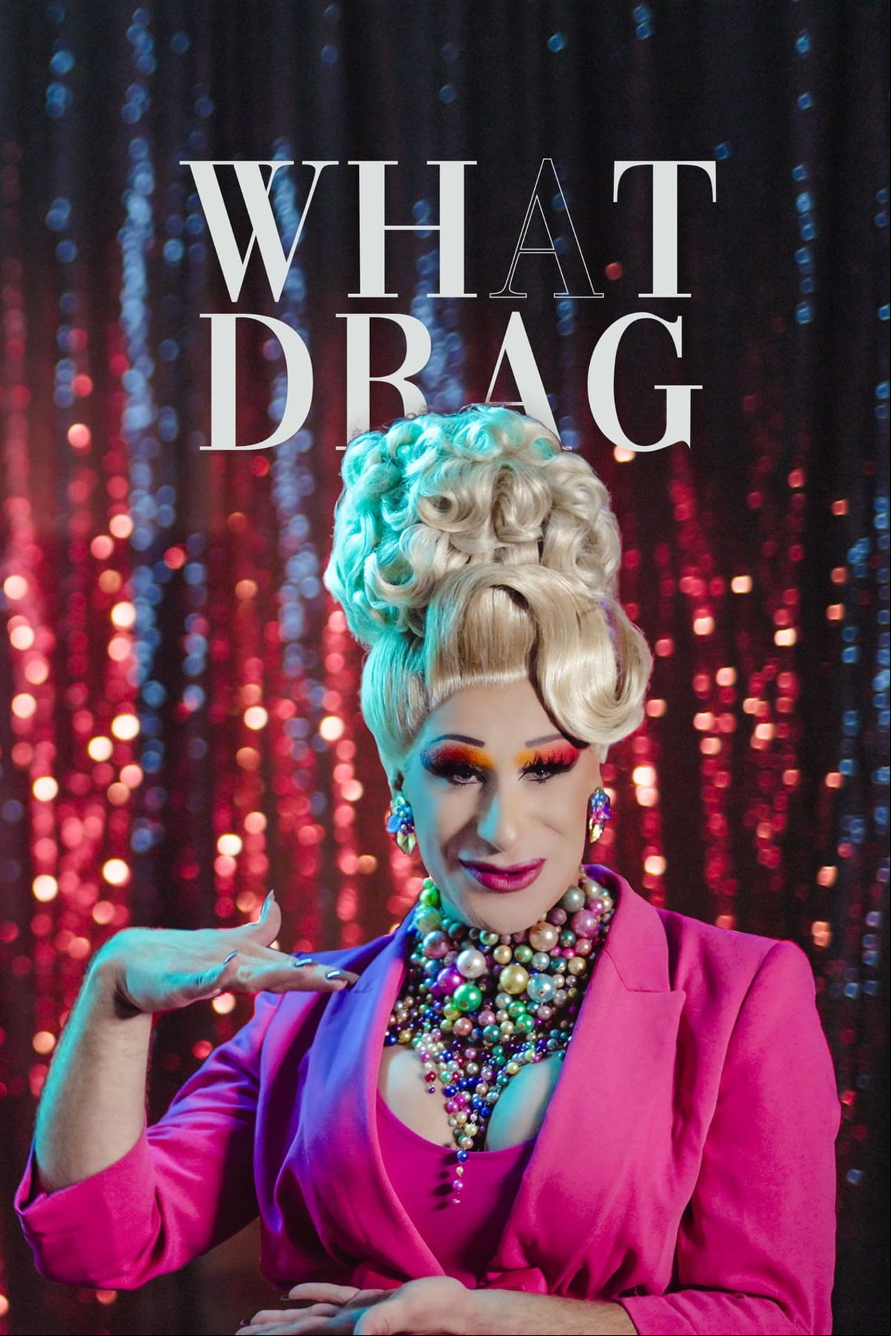 What A Drag What A Drag