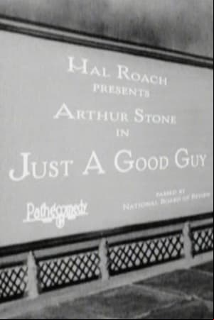 Just a Good Guy