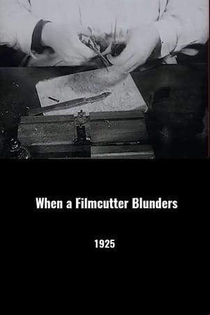 Wenn die Filmkleberin gebummelt hat Wenn die Filmkleberin gebummelt hat
