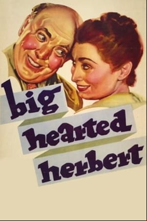 Big Hearted Herbert Big Hearted Herbert
