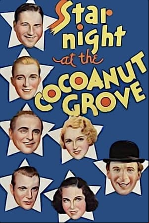 Star Night at the Cocoanut Grove Star Night at the Cocoanut Grove