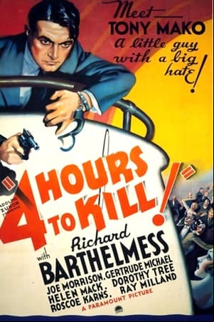 Four Hours to Kill! Four Hours to Kill!