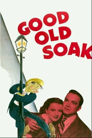 The Good Old Soak The Good Old Soak