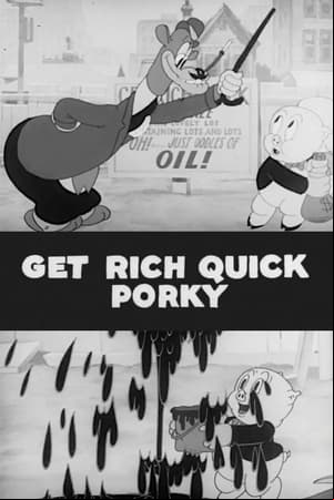 Get Rich Quick Porky Get Rich Quick Porky