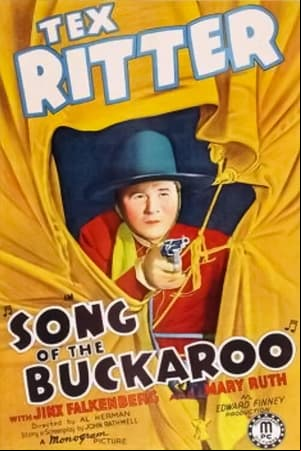 Song of the Buckaroo Song of the Buckaroo