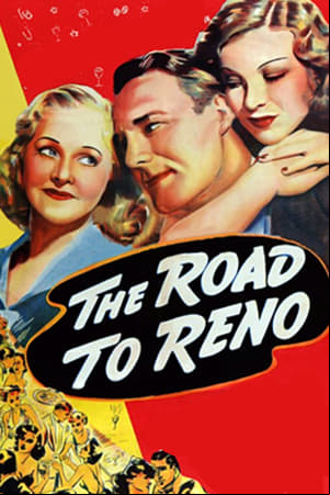 The Road to Reno The Road to Reno