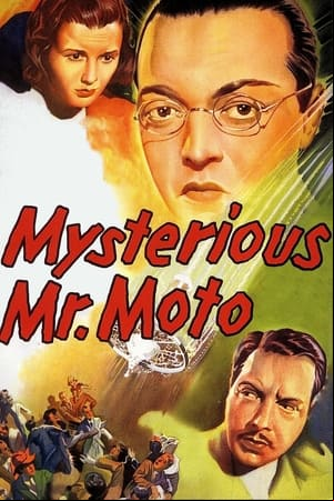 Mysterious Mr. Moto Mysterious Mr. Moto