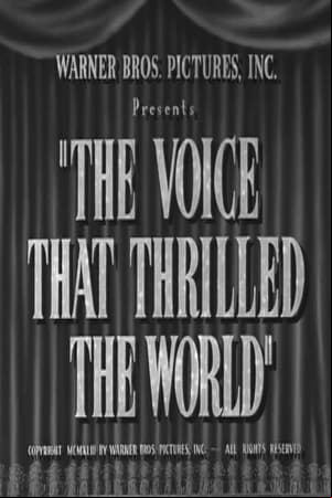 The Voice That Thrilled the World