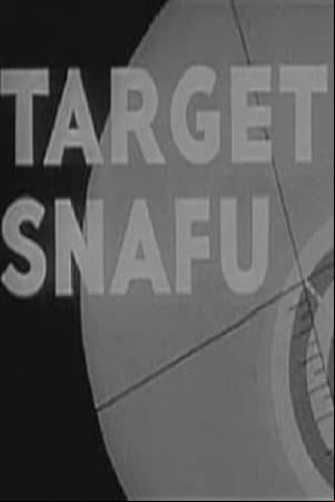 Target Snafu Target Snafu