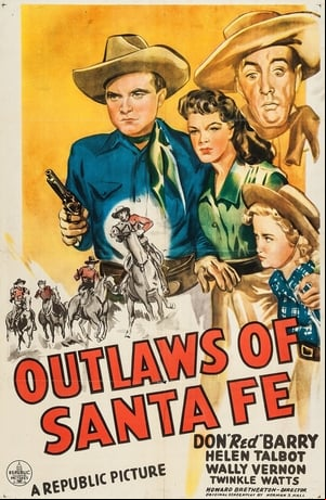 Outlaws of Santa Fe Outlaws of Santa Fe
