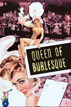 Queen of Burlesque Queen of Burlesque