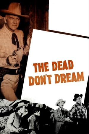 The Dead Dont Dream