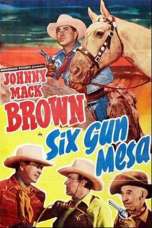 Six Gun Mesa Six Gun Mesa