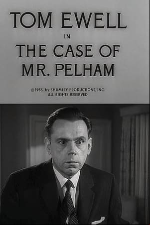 The Case of Mr. Pelham