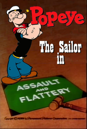 Assault and Flattery Assault and Flattery