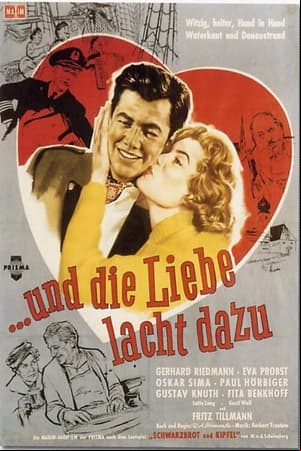 ..und die Liebe lacht dazu