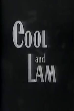 Cool and Lam Cool and Lam