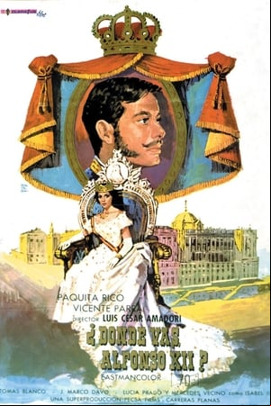 ¿Dónde vas, Alfonso XII?