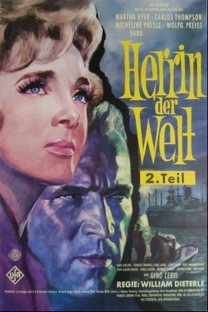 Die Herrin der Welt - Teil II Die Herrin der Welt - Teil II