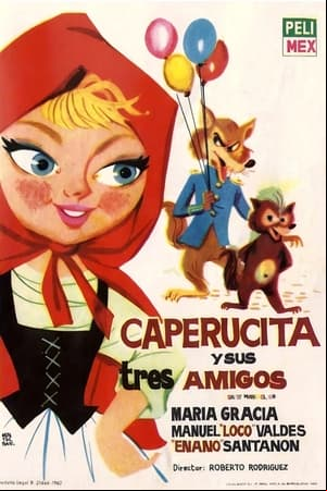 Caperucita y sus tres amigos