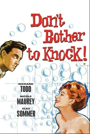 Dont Bother to Knock Dont Bother to Knock
