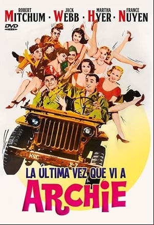 La ultima vez que vi a Archie